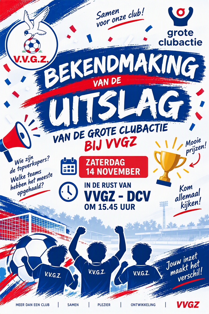 Bekendmaking uitslag Grote Clubactie op zaterdag 14 november